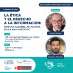 La Ética y el Derecho a la Información (Conversatorio)